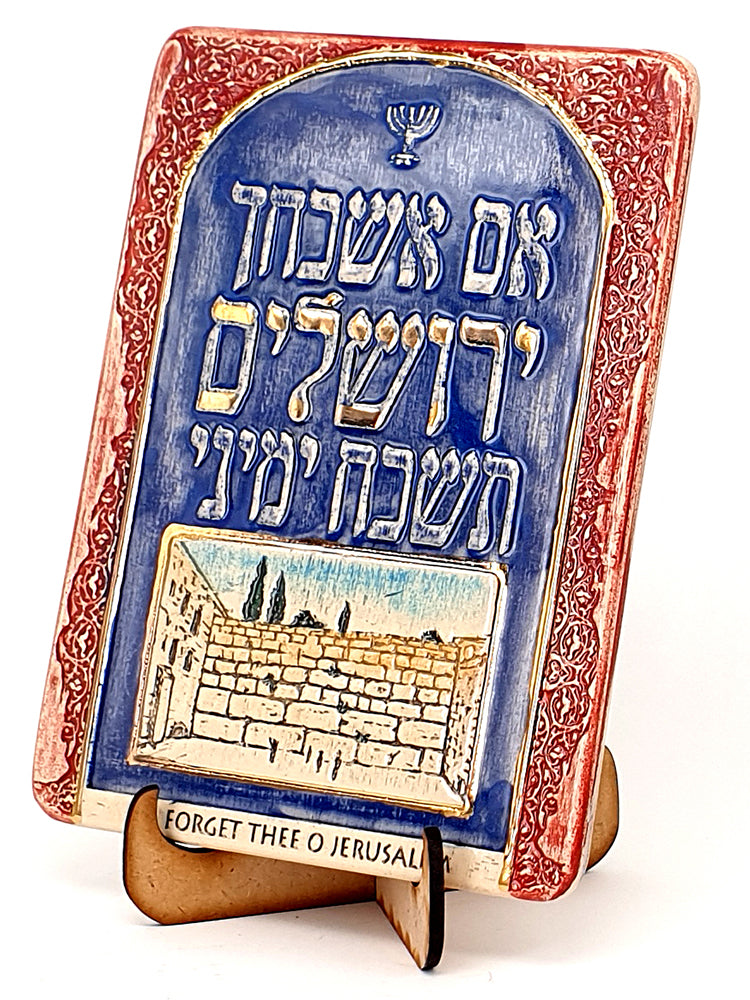 If I forget you Jerusalem ceramic plaque